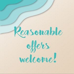 Reasonable offers welcome